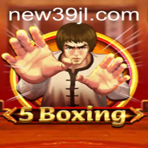Exploring the Thrilling World of 5Boxing with 39JL.COM