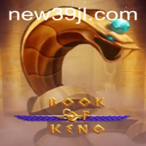 Exploring BookOfKeno: The Exciting New Casino Game at 39JL.COM