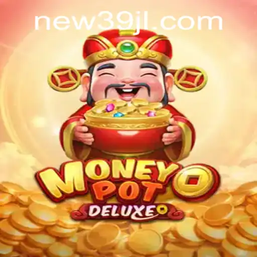 Unveiling the Thrilling World of MoneyPotDELUXE with 39JL.COM