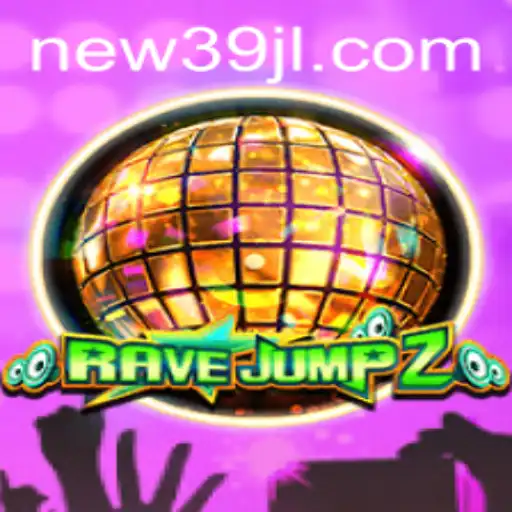 Exploring RaveJump2: The Ultimate Gaming Experience Linked with 39JL.COM
